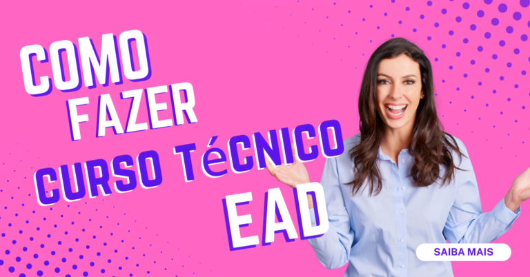 Saiba como fazer Curso Técnico EAD Gratuito