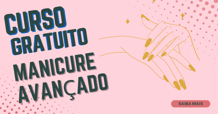 Curso gratuito de manicure avançada: inscrições abertas!