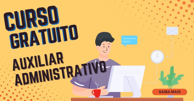 Curso gratuito para auxiliares administrativos: inscrições abertas!