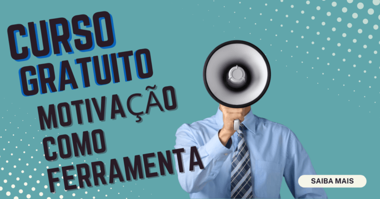 Curso gratuito sobre motivação como ferramenta: inscrições abertas!